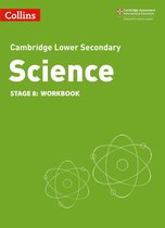 Collins Cambridge Lower Secondary Science - Lower Secondary Science Workbook: Stage 8 (Collins Cambridge Lower Secondary Science)