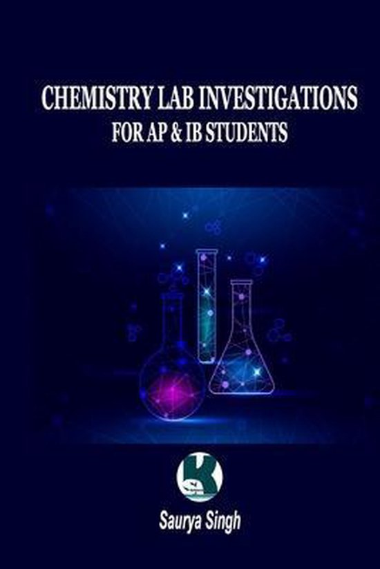 Chemistry Lab Investigations, Saurya Singh 9798594869189 Boeken