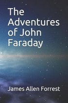 The Adventures of John Faraday