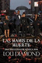 Las mamis De la muerte / Washington heights