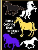 Horse coloring book for kids ages 8-12