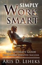 Simply Work Smart