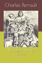 The Tales of Mother Goose