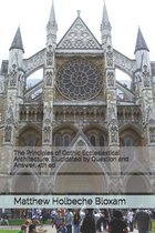 The Principles of Gothic Ecclesiastical Architecture, Elucidated by Question and Answer, 4th ed.