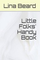 Little Folks' Handy Book