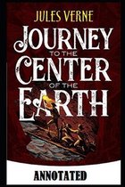 A Journey into the Center of the Earth Annotated