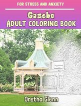 GAZEBO Adult coloring book for stress and anxiety
