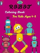 ROBOT Coloring Book For Kids Ages 4-8