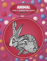 Livres a colorier pour adultes - Papier epais - Animal