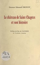 Le château de Saint-Chaptes et son histoire