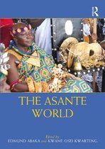 Routledge Worlds-The Asante World