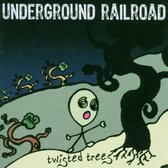 Underground Railroad - Twisted Trees (CD)
