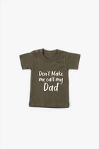 Don’t make me call my dad T-shirt Army – maat 92