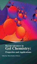 Recent Advances in Gel Chemistry