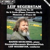 Rainer Keuschnig, Rheinland-Pfalz Symphony Orchestra - Segerstam: Symphony No. 13/ Piano Concerto No.3 (CD)