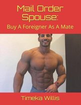 Mail Order Spouse:
