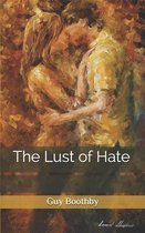 The Lust of Hate