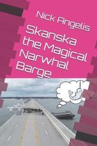 Skanska the Magical Narwhal Barge