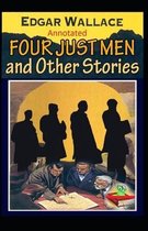 The Four Just Men Original Edition (Annotated)