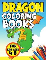 Dragon Coloring Books for Kids Ages 4-8