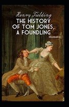 The History of Tom Jones, a Foundling (Illustrated)