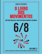 O Livro DOS Movimentos Volumen 3 - 6/8