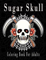 Sugar Skull Coloring Book For Adults