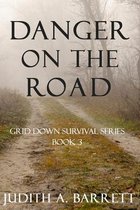 Grid Down Survival- Danger on the Road