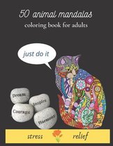 50 animal mandalas coloring book for adults stress relief: Coloring Book For Adults Stress Relieving Animal Designs
