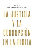 La Justicia y la corrupcion en la Biblia