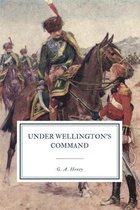 Under Wellington's Command