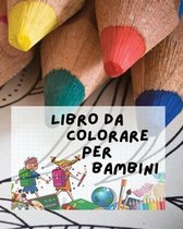 Libro Da Colorare Per Bambini