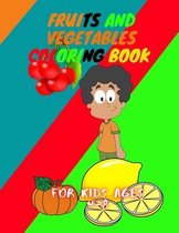 Fruits And Vegetables Coloring Book For Kids Ages 4-8