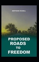 Proposed Roads to Freedom(classics illustrated)