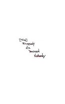 [The] Rhapsody of a Damned Nobody