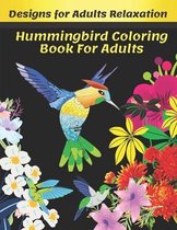 Hummingbird Coloring Book For Adults