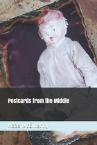 Postcards from the Middle
