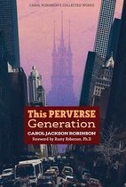 Collected Works- This Perverse Generation