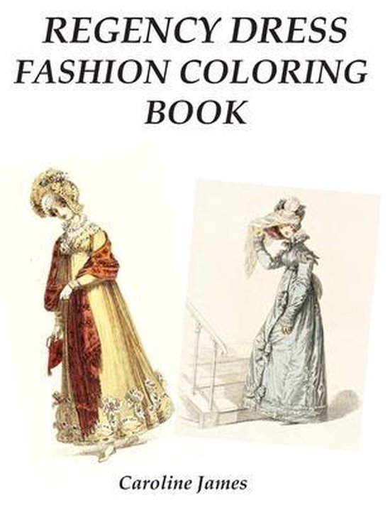 Regency Dress Fashion Coloring Book - cover