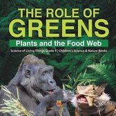 The Role of Greens