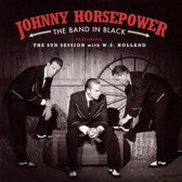 Johnny Horsepower - The Band In Black (CD)