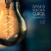 Dani & Debora Gurgel Quarteto - Luz (CD)