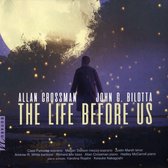 Allan Crossman, John G. Bilotta: The Life Before Us