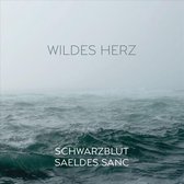Schwarzblut & Saeldes Sanc - Wildes Herz (CD)