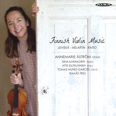 Finnish Violin Music - Anne Astrom (Violin)