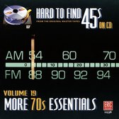 Hard to Find 45s on CD, Vol. 19: More 70's Essentials