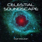 Mat McLean - Celestial Soundscape (CD)