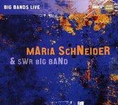 SWR Big Band, Maria Schneider & Ralf Schmid - Big Bands Live (2 CD)