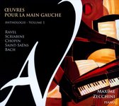 Maxime Zecchini - Oeuvres Pour La Main Gauche (CD)