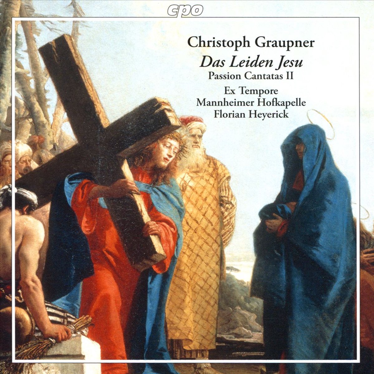 Christoph Graupner: Das Leiden Jesu